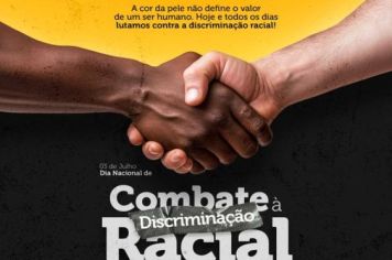 DIA NACIONAL DO COMBATE À DISCRIMINAÇÃO RACIAL